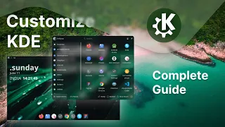 How to Customize KDE Plasma | KDE Plasma Customization Guide | NH Soft