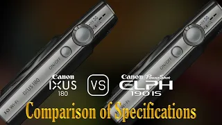 Canon IXUS 180 vs. Canon PowerShot ELPH 190 IS: A Comparison of Specifications