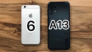 Samsung Galaxy A13 vs iPhone 6