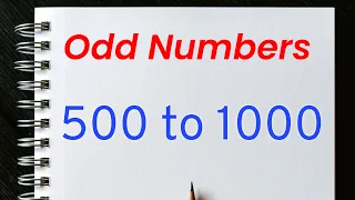 Odd numbers 500 to 1000 | 500 to 1000 odd number