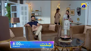 Shiddat Episode 33 Promo | Tonight at 8:00 PM only on Har Pal Geo