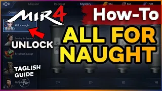 Mir4 All for Naught - How to Unlock
