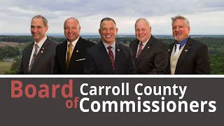 Board of Carroll County Commissioners Open Session February 17, 2022
