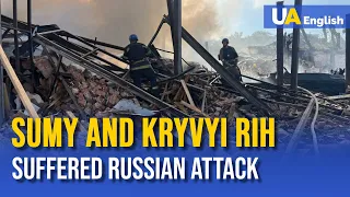 Russian Brutal Missile Attack on Ukrainian Cities: Sumy and Kryvyi Rih Suffered