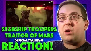 REACTION! Starship Troopers: Traitor of Mars Trailer #1 - CGI Animated Movie 2017