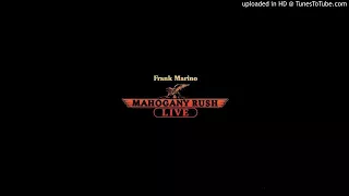 Frank Marino & Mahogany Rush  I'm a King Bee (Bonus Track Recorded at California Jam II)