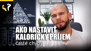 Chudnutie v praxi | časté chyby a nastavenie kalorického príjmu