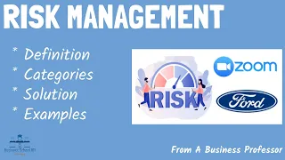 What is Risk Management? (With Real-World Examples) | From A Business Professor