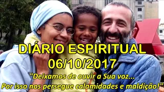 DIÁRIO ESPIRITUAL MISSÃO BELÉM 06/10/2017 - Baruc 1,15-22
