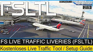 FS LIVE TRAFFIC LIVERIES - Kostenloses Live Traffic Tool / Setup Guide ★ Flight Simulator