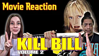 KILL BILL VOL. 2 | MOVIE REACTION | Our First Time Watching | Uma Thurman Is Amazing as Kiddo🤯😱