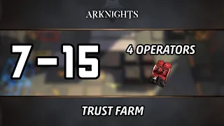 [Arknights] 7-15 Trust Farm, 4 Ops only