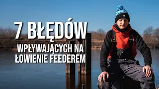 7 błędów wpływających na łowienie feederem