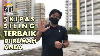 SHM Sharing: 5 Kipas Siling Terbaik untuk Rumah Anda | #10