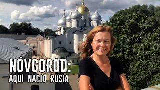 Nóvgorod: Aquí nació Rusia