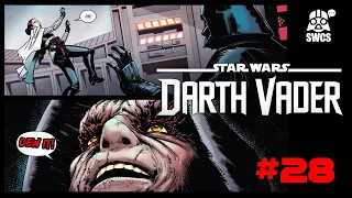 Darth Vader #28 | THE SHADOW IN THE FIRE | Star Wars Comics | Canon  [2022]