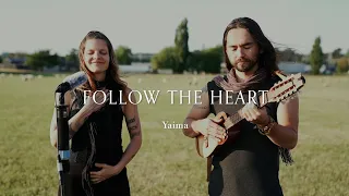 Follow the Heart - Yaima (live)