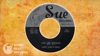 Sleepy King's Orchestra  -"One Leg Woman" (SUE) 1958