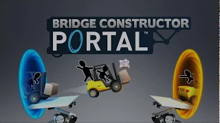 Bridge Constructor Portal: Levels 16 to 20