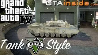 Tank V Style || GTA IV Mod | Grand Theft Auto 4 Modification [Full HD]