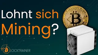 Lohnt sich BITCOIN Mining? Worauf kommt es an?