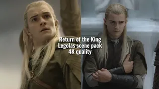 4K Legolas scene pack || Return of the King LOTR