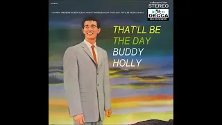 BUDDY HOLLY - THAT'LL BE THE DAY ALBUM STEREO 1959 1. You Are My One Desire