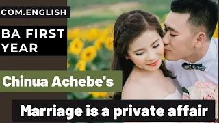 #Chinua Achebe #marriage is a private affair summary in nepali| Four levels explained
