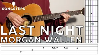 Last Night Guitar Lesson | Tutorial | PDF TAB (Morgan Wallen)