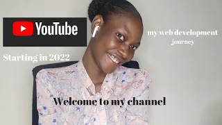 My First YouTube Video | Starting YouTube in 2022 + My Web  Development Journey