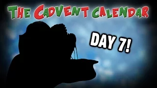 [OLD] Cadvent Calendar: Day 7