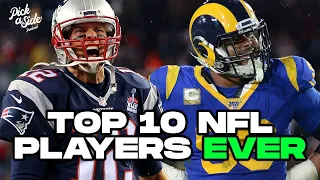 Who are the Top 10 Greatest NFL Players Ever?