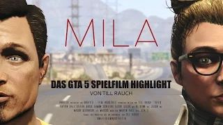 MILA  | GTA 5 Spielfilm | 2016 | UNRATED Film Industries