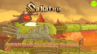 British Mathilda - Killing Ground AMV (Sabaton)