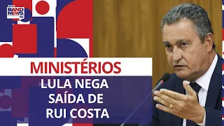 Lula nega saída de Rui Costa e afirma que "presidente é quem discute ministros"