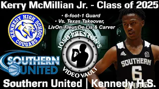 Kerry McMillian Jr. (Southern United/Kennedy 2025 G) - Vs. TX Takeover, LivOn & Carver