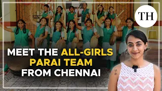 Meet the all-girls parai team from Chennai