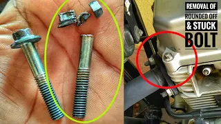 Engine bolt rounded | Easy way to remove rounded bolt without any machinery tools