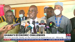 Gov’t to provide clarity on the amount of expenditure cut - Minority - AM News on JoyNews (25-3-22)