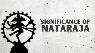 What does NATARAJA idol signifies about Lord Shiva ?