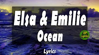 Elsa & Emilie - Ocean Album Kill Your Darlings | Lyrics | Türkçe