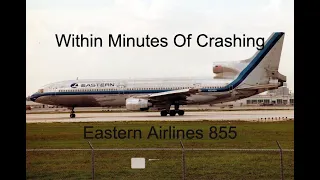 The Miami Miracle | The Amazing Story Of Eastern Airlines Flight 855