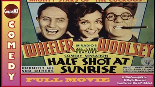 Wheeler & Woolsey: Half Shot at Sunrise | Full Movie | 1930