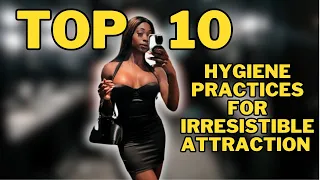 TOP 10 ESSENTIAL FEMININE HYGIENE TIPS every woman should know! Reinvent & elevate yourself in 2024