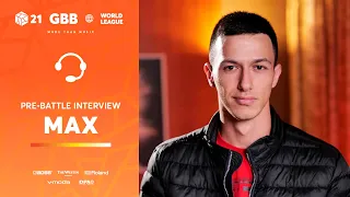 Max 🇮🇱 I GRAND BEATBOX BATTLE 2021: WORLD LEAGUE I Pre-Battle Interview