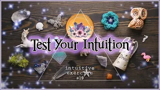 Test Your Intuition #19 | Intuitive Exercise Psychic Abilities