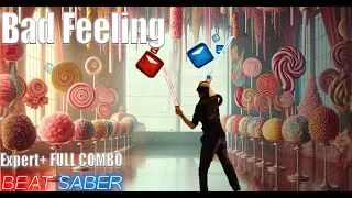 Beat Saber - Bad Feeling - EXPERT+ (FULL COMBO) - Mixed Reality - Jagwar Twin