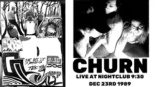 CHURN Live at Nightclub 9:30 circa 1989