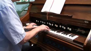 It Is Well With My Soul - Horatio Spafford/Philip Bliss - Berlin Reed Organ