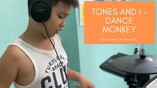 Tones and I - Dance Monkey (Drums cover) by Derrick Ho